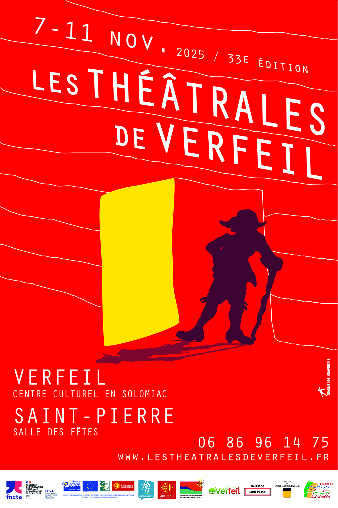 Affiche sur fond rouge avec ombre d'un homme à chapeau et une porte jaune. du 7 au 11 novembre 2025, 33ème édition, les théâtrales de Verfeil. verfeil , centre culturel en solomiac, Saint-Pierre, salle des fêtes, 06 86 96 14 75, www.lestheatralesdeverfeil.fr logos des communes environnantes, haute-garonne, région Occitanie